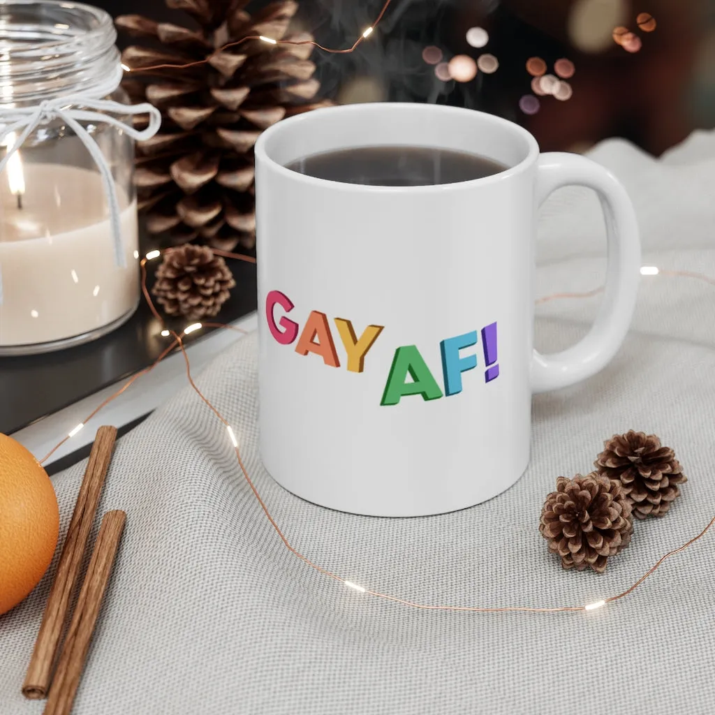 Gay AF! Mug