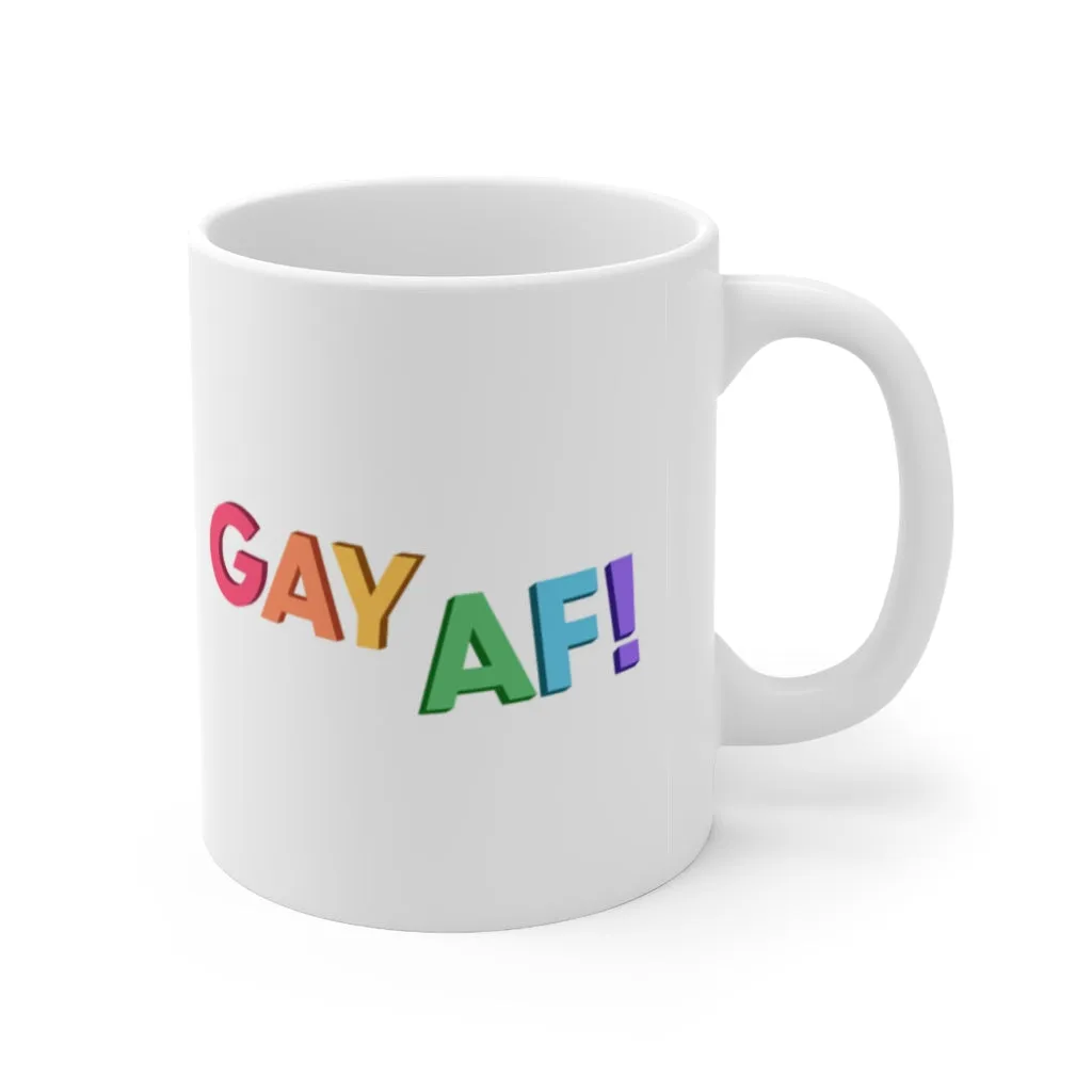 Gay AF! Mug